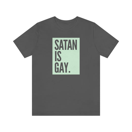 Satan Is Gay Mint Back Unisex Jersey Short Sleeve Tee