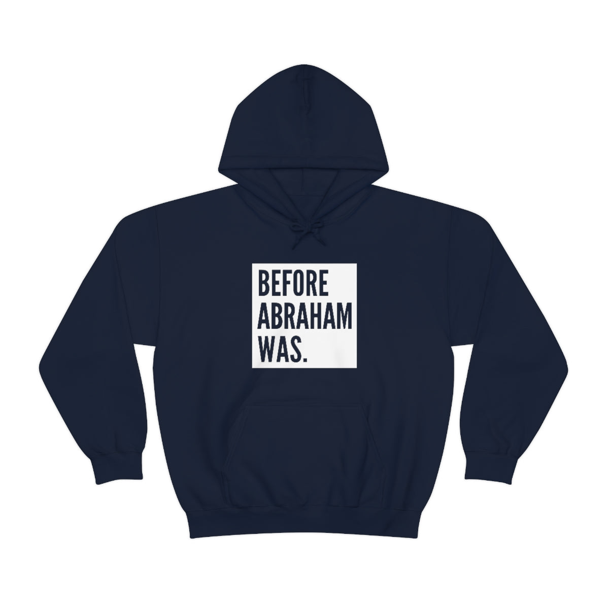 Gospel Affiliated Before Abraham Was Unisex Heavy Blend™ Hooded Sweatshirt