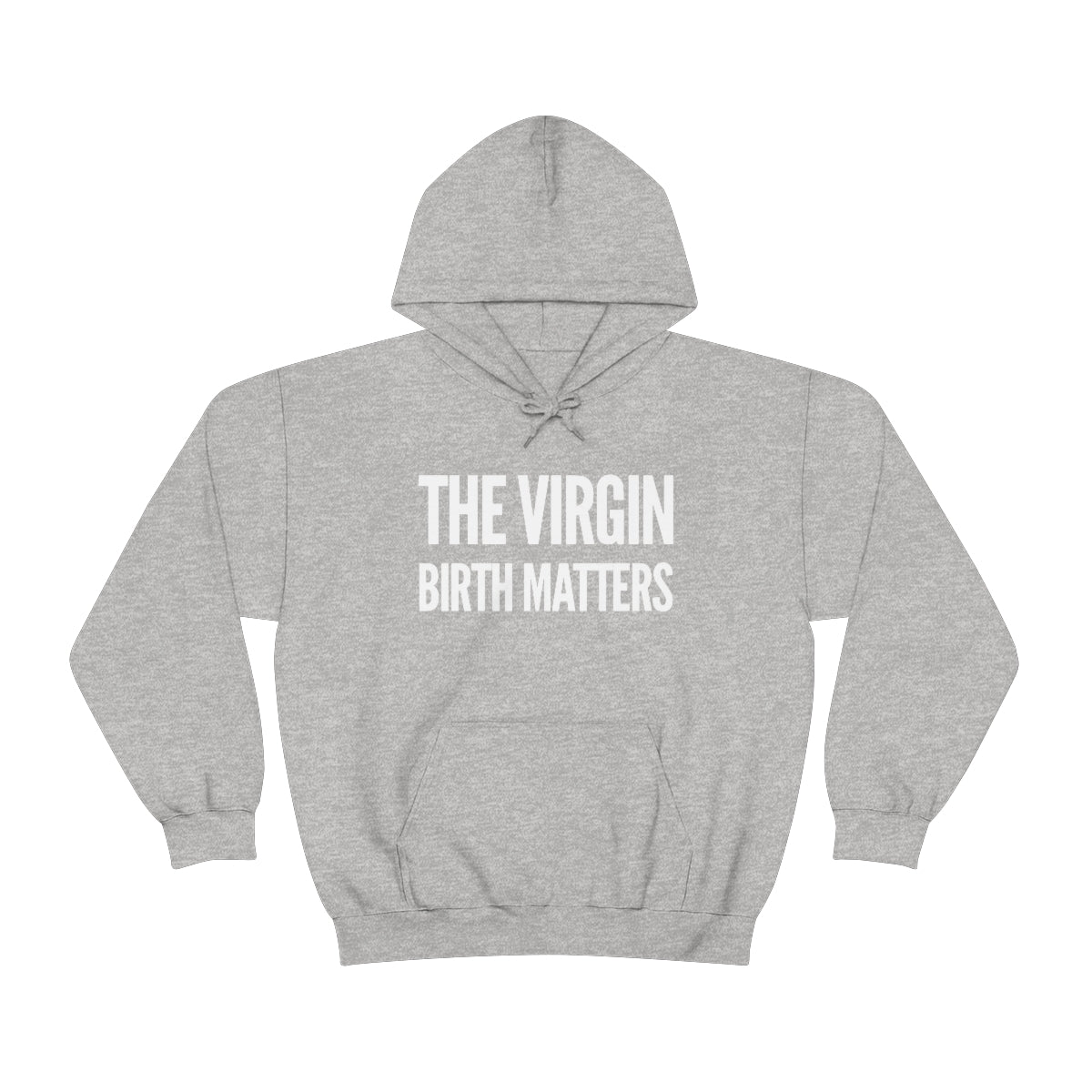 Gospel Affiliated The Virgin Birth Matters Unisex Heavy Blend™ Hooded Sweatshirt