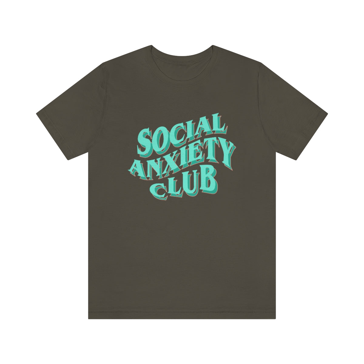 Social Anxiety Club Teal 3D Print Unisex Jersey Short Sleeve Tee