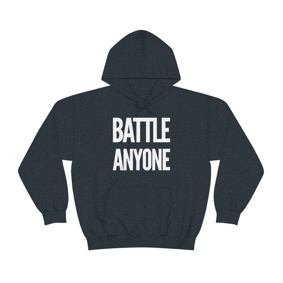 Battle Anyone Word White Print Unisex Heavy Blend™ Hooded Sweatshirt