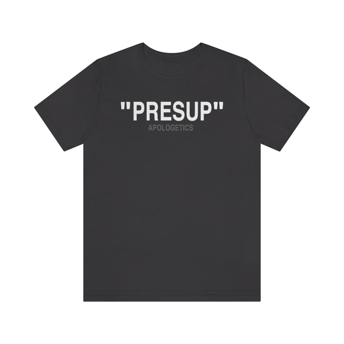 Gospel Affiliated Presup White Print Unisex Jersey Short Sleeve Tee