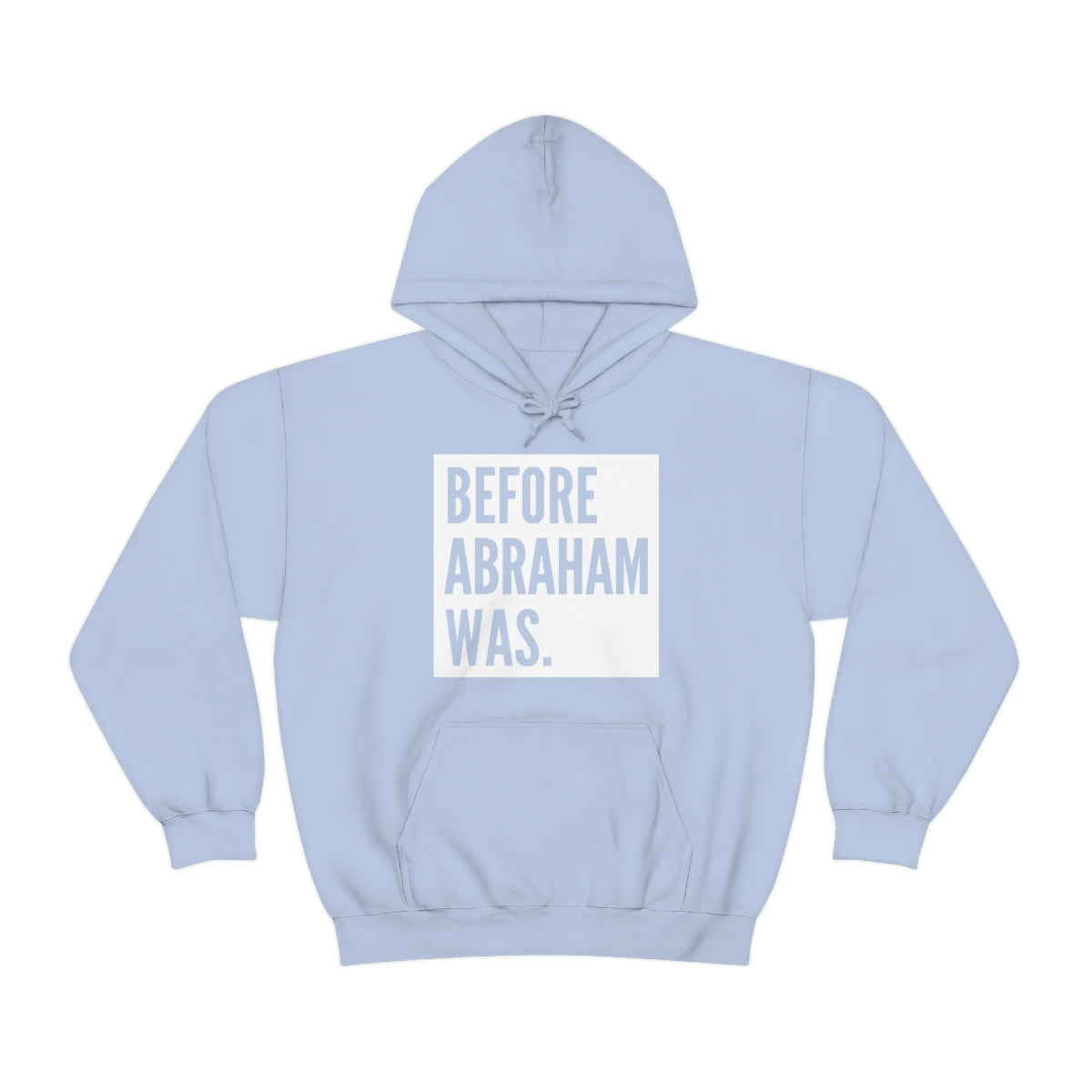 Gospel Affiliated Before Abraham Was Large Box Unisex Heavy Blend™ Hooded Sweatshirt