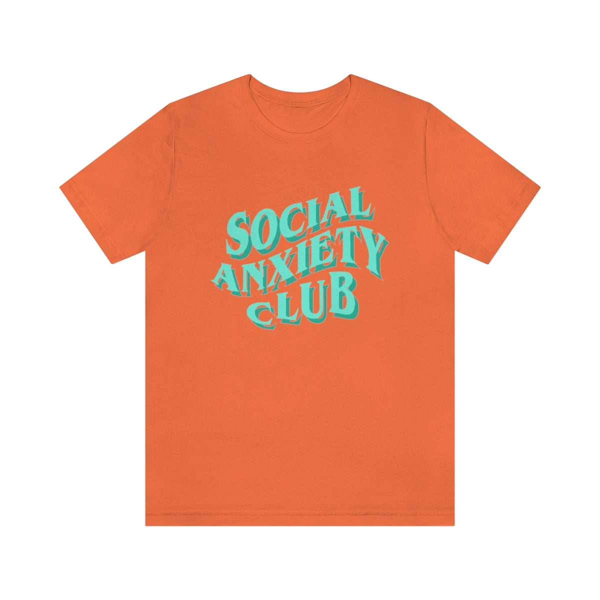 Social Anxiety Club Teal 3D Print Unisex Jersey Short Sleeve Tee