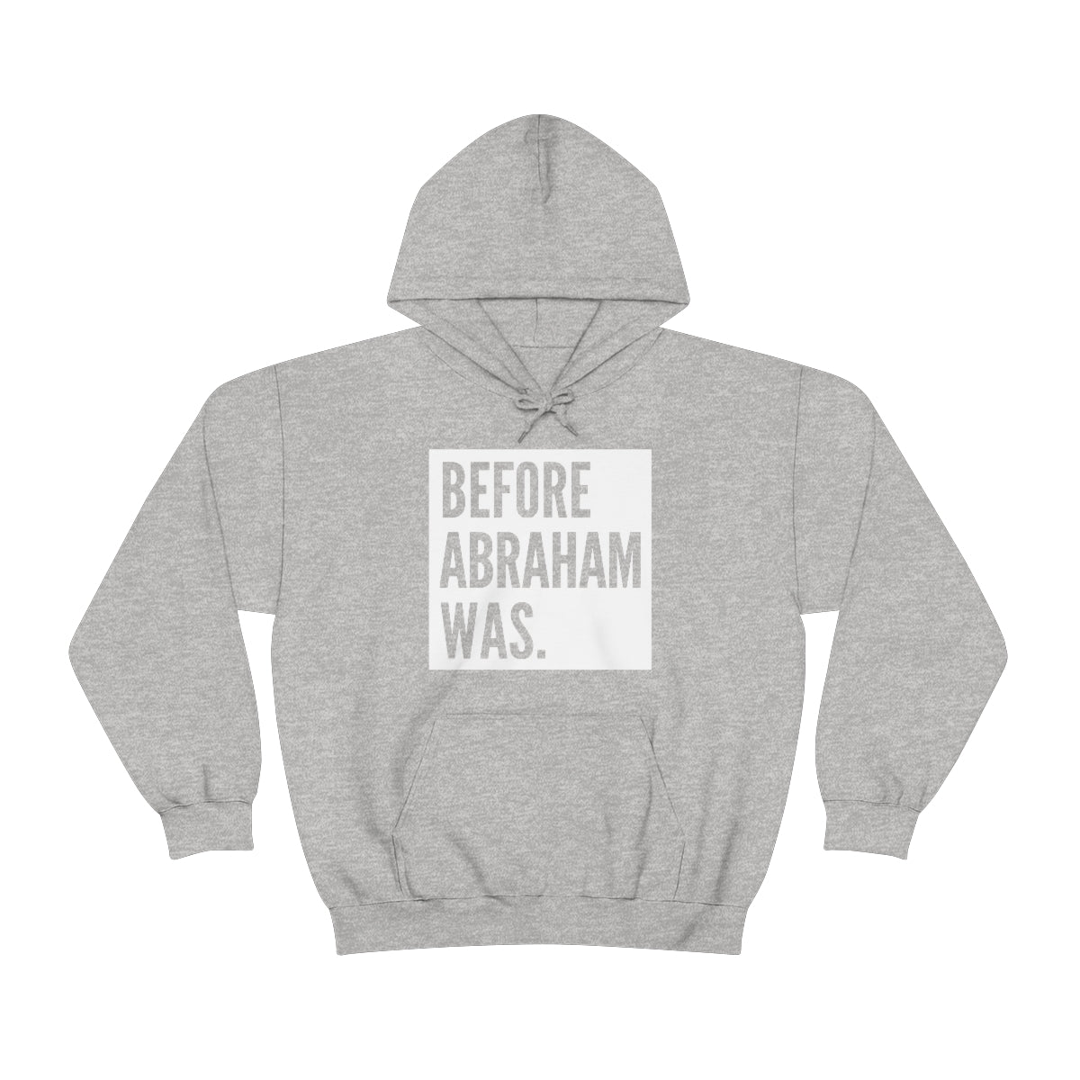 Gospel Affiliated Before Abraham Was Large Box Unisex Heavy Blend™ Hooded Sweatshirt