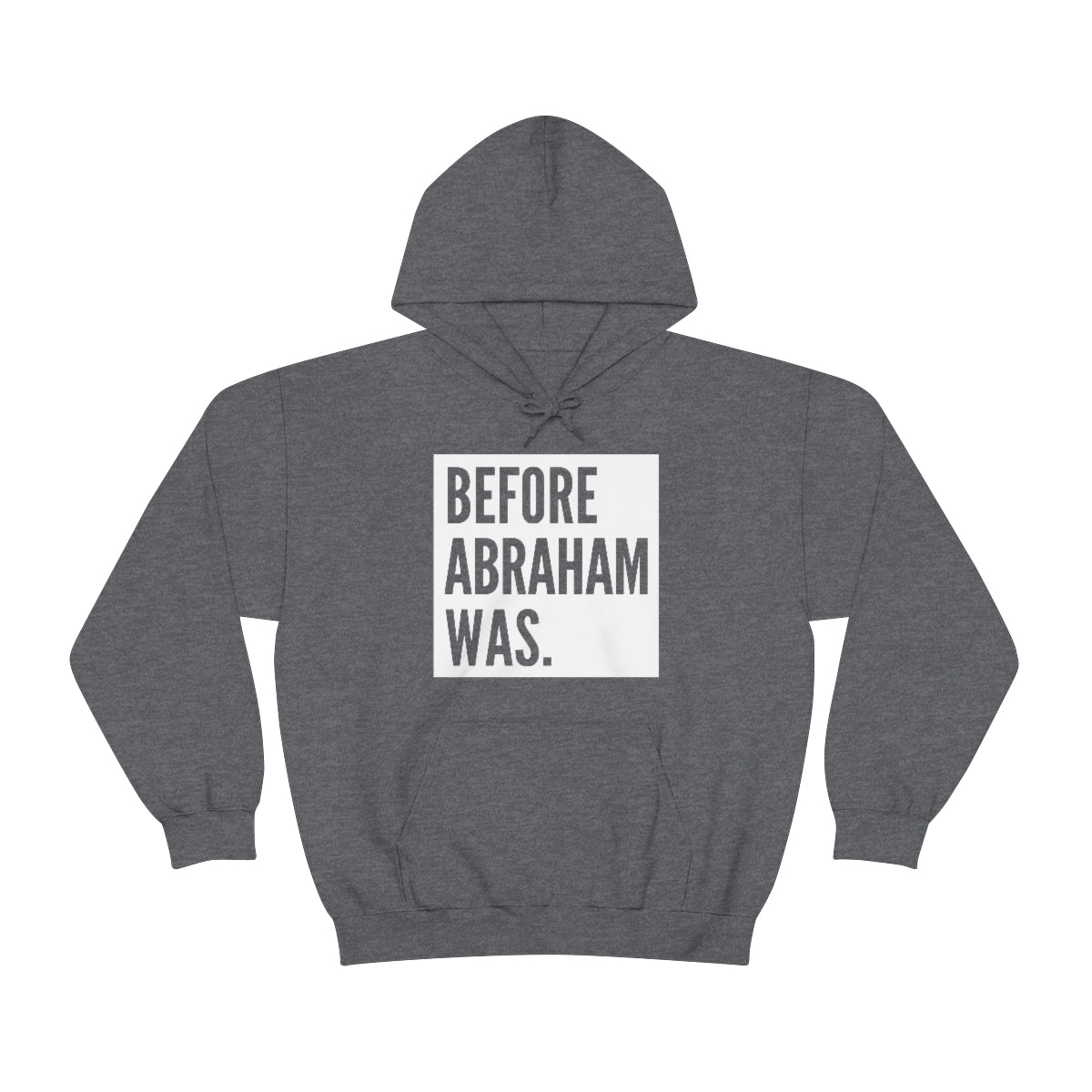 Gospel Affiliated Before Abraham Was Large Box Unisex Heavy Blend™ Hooded Sweatshirt